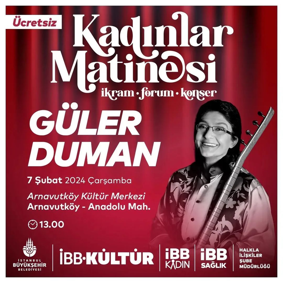 İBB Kadın - Kadınlar Matinesi: Güler Duman